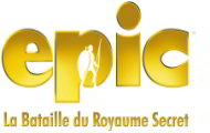 EPIC, un film pour les grands et les petits ! EPIC, un film pour les grands et les petits !